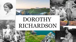 Dorothy Richardson - Forgotten Revolutionary