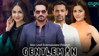 Gentleman | Green Entertainment | Humayun Saeed | Yumna Zaidi | Zahid | Sohai | News | Dramaz ETC