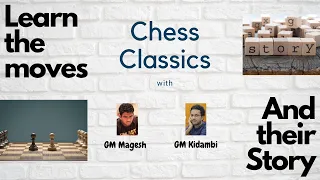 Chess moves and their stories