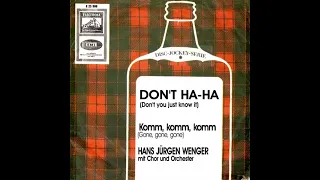 Hans Jürgen Wenger - Don't Ha-Ha