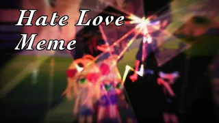 Hate Love Meme|Gacha/Art|Ft:Afton Family|Fnaf|Blank_Canvas|