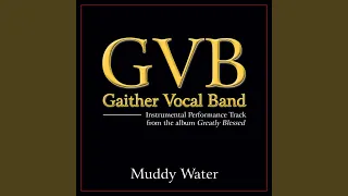 Muddy Water (Low Key Performance Track Without Backgrounds Vocals)