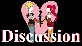 RWBY Discussion: Relationship Problems