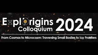 Explorigins Colloquium 2024
