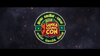 Lanka Comic Con 2018 Recap