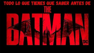 Todo lo que tienes que saber antes de ver the batman