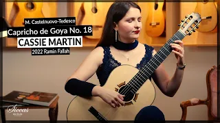 Cassie Martin plays Capricho de Goya No.18 by M. Castelnuovo-Tedesco on a 2022 Ramin Fallah Guitar
