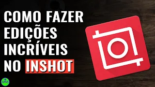 INSHOT: COMO USAR E CRIAR LINDOS VÍDEOS COM FOTOS