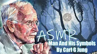 Man and his Symbols by Carl Jung - Part 2 ASMR Audiobook