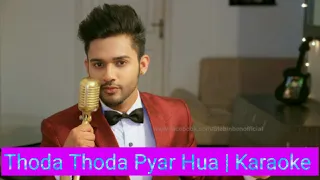 Thoda Thoda Pyar Hua | Karaoke | Stebin Ben | Ash Acoustic