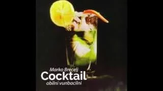 Marko Brecelj - Cocktail (obilni vunbacilni) (Full album)