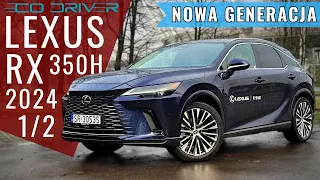 Lexus RX350H 2024 - TEST PL [1/2] - 2.5 250 KM | Prestige + Technology