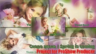 Скоро Весна | Spring Is Coming | Free project for ProShow Producer