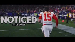 Patrick Mahomes "Noticed" MVP Highlight Mix Ft. Lil Mosey ᴴᴰ