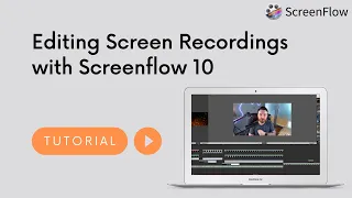 How to Edit Screen Recordings So They're Extremely Easy to Follow - Screenflow 10 Tutorial