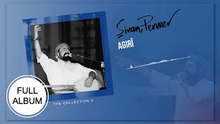 Agirî - Şivan Perwer - [FULL ALBUM]