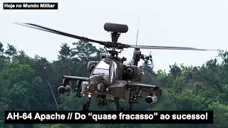 AH-64 Apache - Do "quase fracasso" ao sucesso