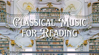 Classical Music for Reading | Chopin, Mozart, Debussy...