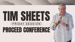 Tim Sheets | Proceed Conference (Friday)