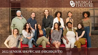 Univ. of Oklahoma 2022 Musical Theatre Senior Showcase -- Highlights