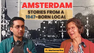 Amsterdam Through the Eyes of Mariamartha Ep1: A Journey from 1947 | Echoes of a Changing Cityscape