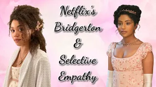 Netflix, Bridgerton, Marina and Edwina: The Lack of Empathy is STAGGERING