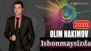 Olim Hakimov - Ishonmaysizda / New 2020 /  Олим Хакимов - Ишонмайсизда