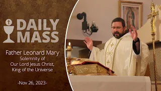 Catholic Daily Mass - Daily TV Mass - November 26, 2023