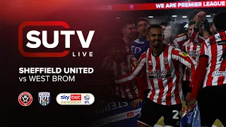 Sheffield United 2-0 West Bromwich Albion | SUTV Live | Post-match Show with Brian Deane