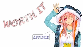 Nightcore - Worth It »Fifth Harmony ft. Kid Ink« [HD]