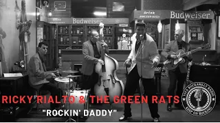 RICKY RIALTO & THE GREEN RATS - Rockin' Daddy ( official video) - Viva Rockabilly Radio