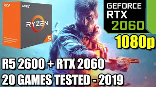 Ryzen 5 2600 paired with RTX 2060 - Worth it for 1080p? - 20 Games Tested - Benchmark PC - Mid 2019