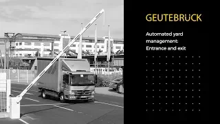 Geutebrück Automated yard management 1: Entrance and Exit | EN