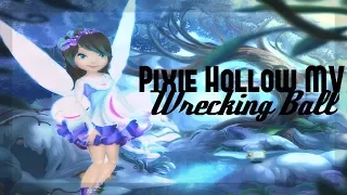[Pixie Hollow MV] - Wrecking Ball