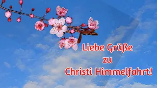 Einen Schönen Feiertag✨ Wünsche Dir einen wunderschönen Himmelfahrtstag! Liebe Grüße zu Himmelfahrt💖