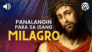 Mga Panalangin para sa Isang Milagro • Tagalog Miracle Prayers • Dasal Araw-araw