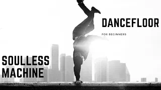 Soulless machine  - Dancefloor (breakdance music ) #Brakdance #Music