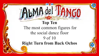 Alma del Tango - Top Ten Series - #9 Right Turn from Back Ochos