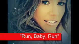Sheryl Crow - Run, Baby, Run - lyrics