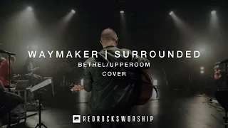Red Rocks Worship - Way Maker | Surrounded (Quarantine Sessions)