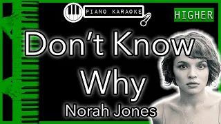 Don’t Know Why (HIGHER +3) - Norah Jones - Piano Karaoke Instrumental