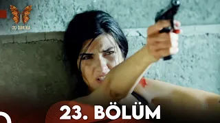 20 Dakika 23.Bölüm