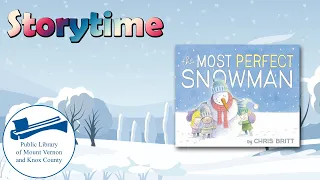 Storytime with Miss Erica - The Most Perfect Snowman
