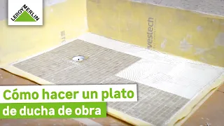 Cómo hacer un plato de ducha de obra | LEROY MERLIN