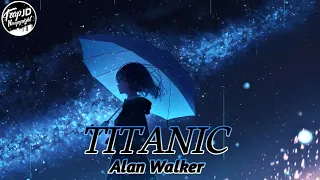 Nightcore - Titanic - Alan Walker Style (Seantonio Remix)