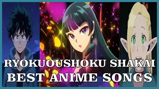 Top Ryokuoushoku Shakai Anime Songs