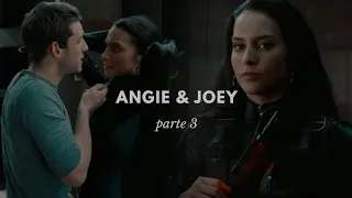 ANGIE & JOEY || PARTE 3.