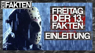 Freitag der 13. Fakten - Einleitung | Dee Fakten