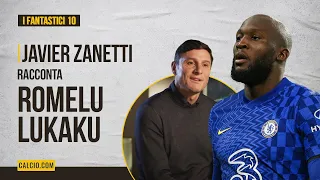 Romelu Lukaku raccontato da Javier Zanetti - ep. 5 "I Fantastici 10"
