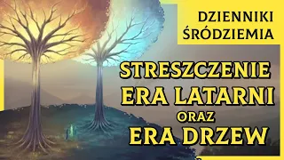 Streszczenie Ery Latarni oraz Ery Drzew [Dzienniki Śródziemia]